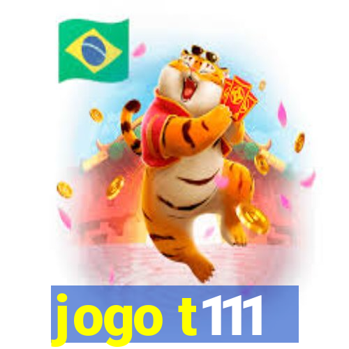 jogo t111